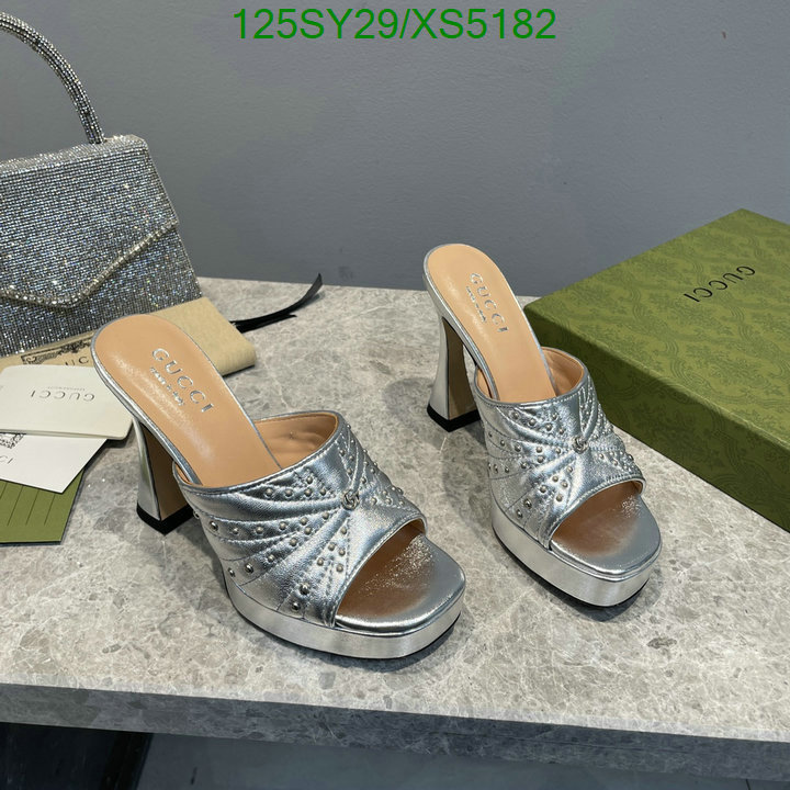 Gucci-Women Shoes, Code: XS5182,$: 125USD