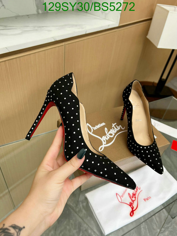 Christian Louboutin-Women Shoes Code: BS5272 $: 129USD