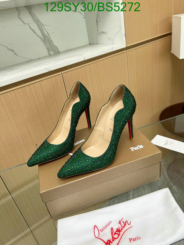 Christian Louboutin-Women Shoes Code: BS5272 $: 129USD