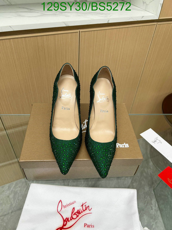 Christian Louboutin-Women Shoes Code: BS5272 $: 129USD