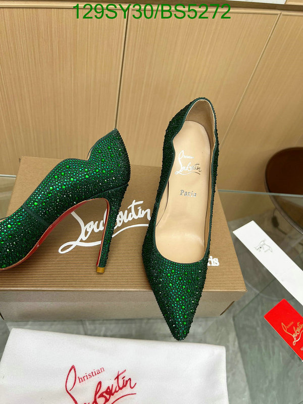 Christian Louboutin-Women Shoes Code: BS5272 $: 129USD