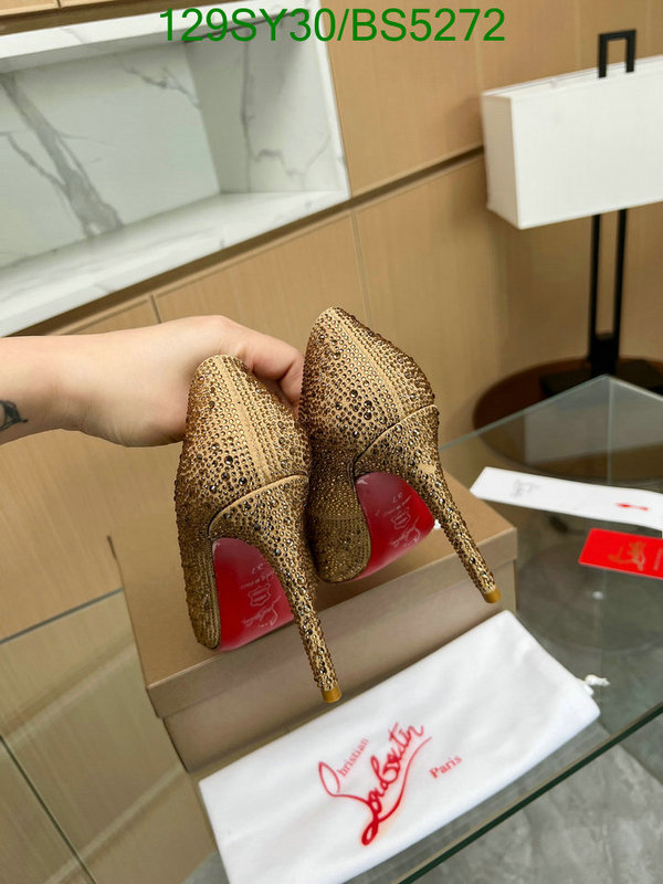 Christian Louboutin-Women Shoes Code: BS5272 $: 129USD