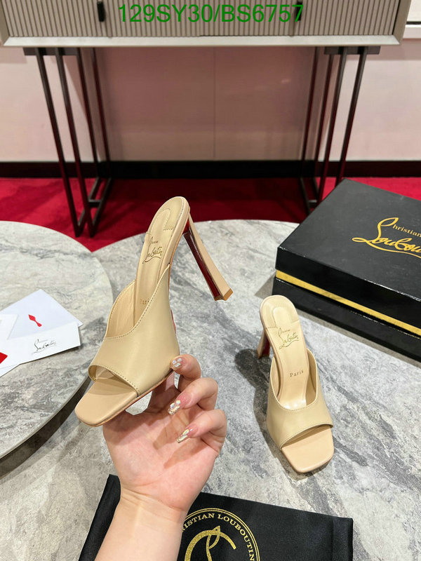 Christian Louboutin-Women Shoes Code: BS6757 $: 129USD