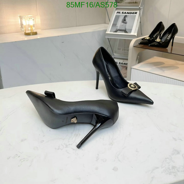 Versace-Women Shoes Code: AS578 $: 85USD