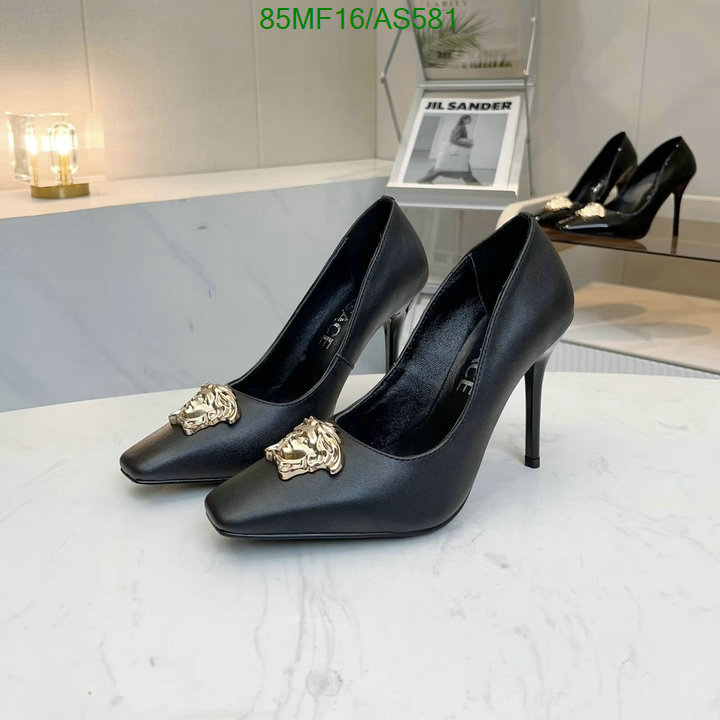 Versace-Women Shoes Code: AS581 $: 85USD