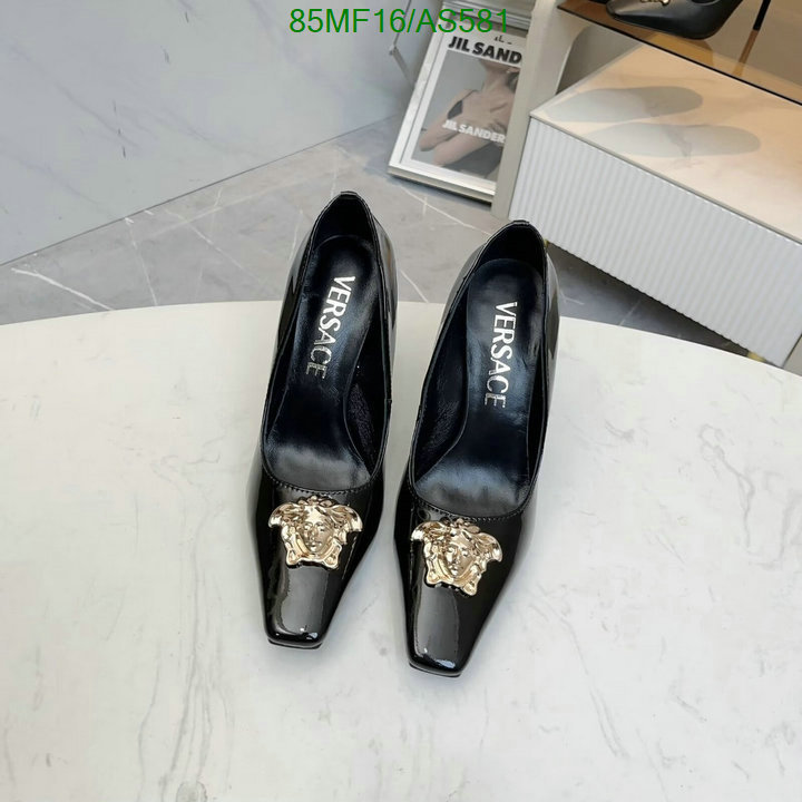 Versace-Women Shoes Code: AS581 $: 85USD