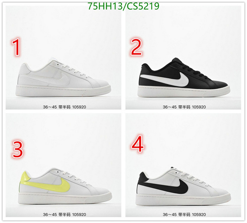 NIKE-Women Shoes Code: CS5219 $: 75USD