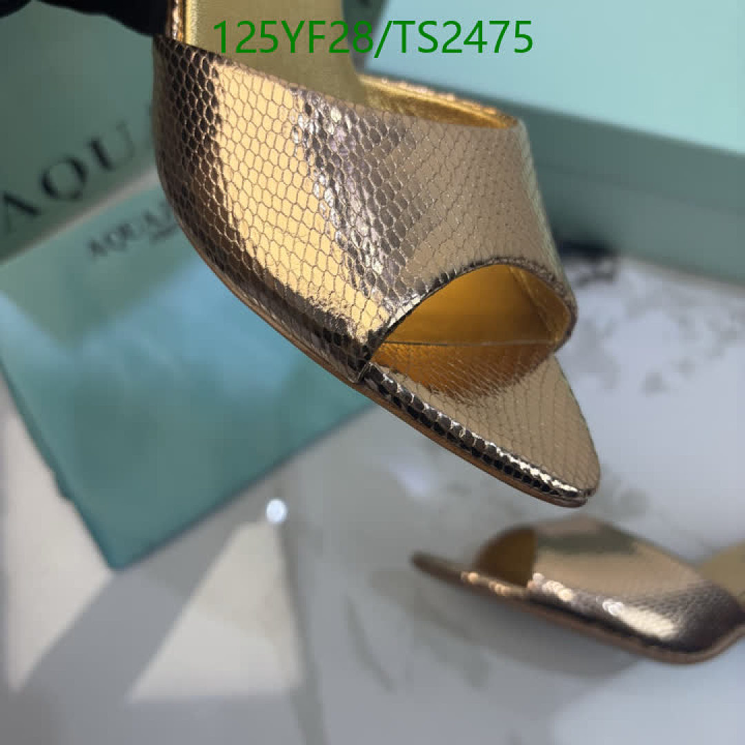 Aquazzura-Women Shoes Code: TS2475 $: 125USD