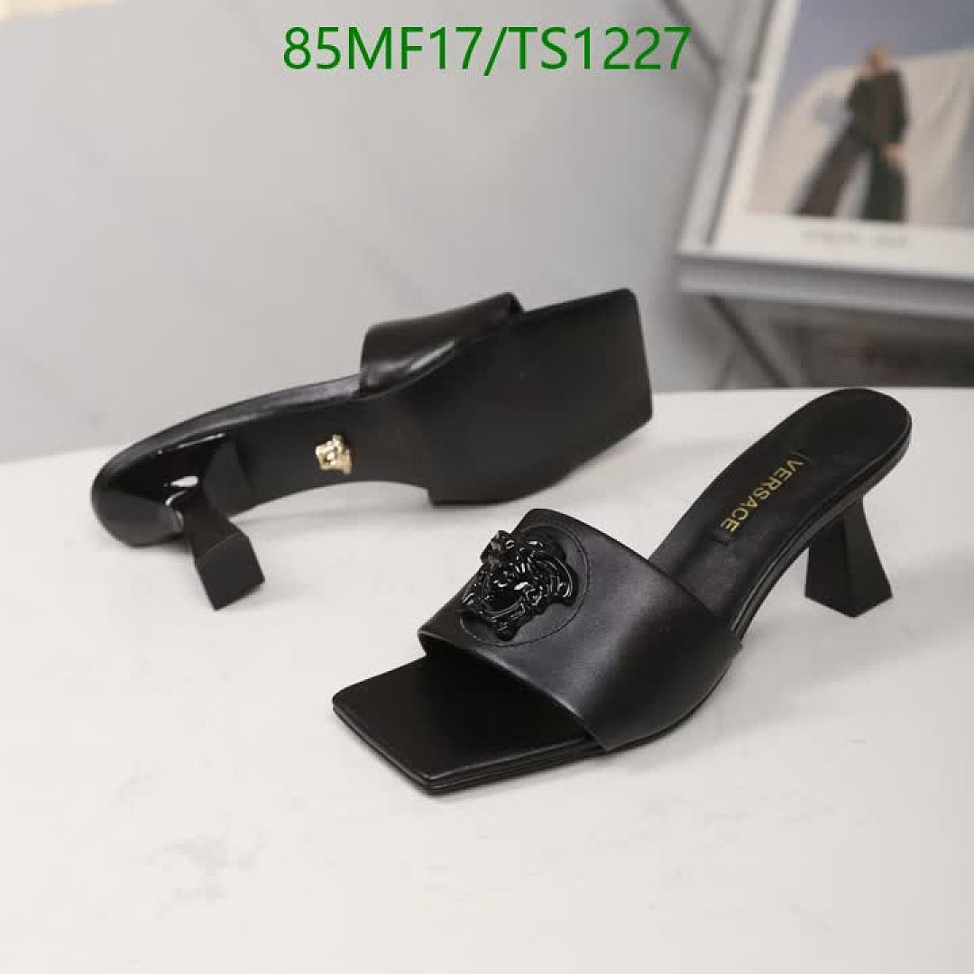 Versace-Women Shoes Code: TS1227 $: 85USD