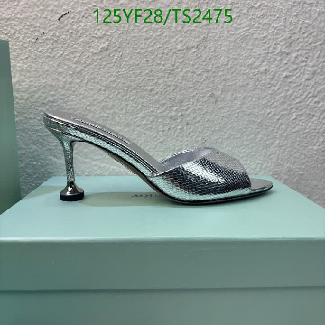 Aquazzura-Women Shoes Code: TS2475 $: 125USD