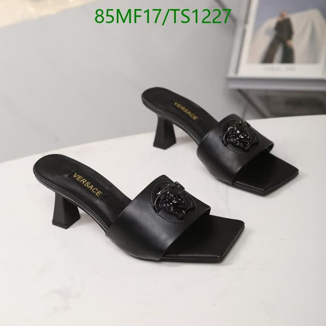 Versace-Women Shoes Code: TS1227 $: 85USD