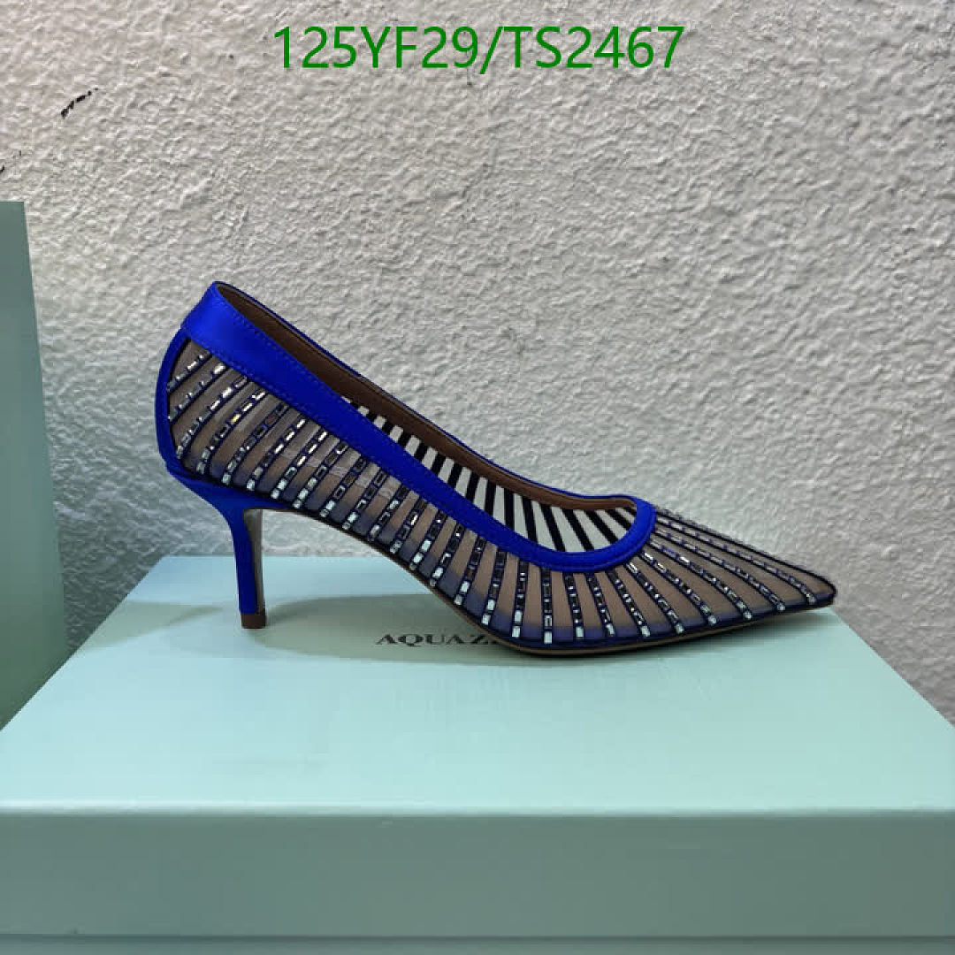 Aquazzura-Women Shoes Code: TS2467 $: 125USD