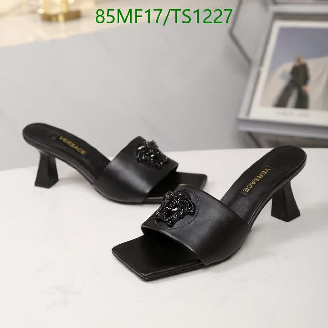 Versace-Women Shoes Code: TS1227 $: 85USD