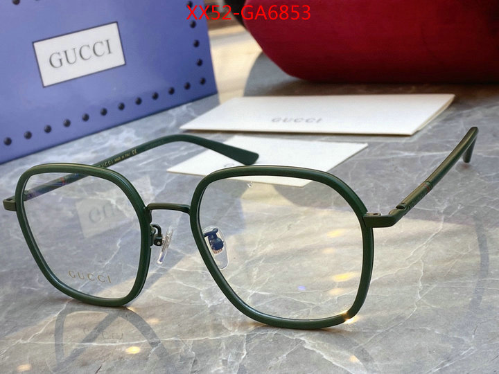 Glasses-Gucci,replica aaaaa+ designer , ID: GA6853,$: 52USD