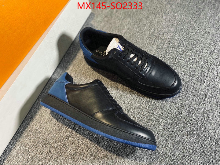 Men Shoes-LV,brand designer replica , ID: SO2333,$: 145USD