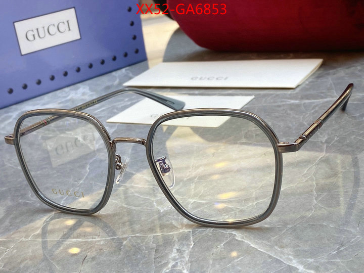 Glasses-Gucci,replica aaaaa+ designer , ID: GA6853,$: 52USD