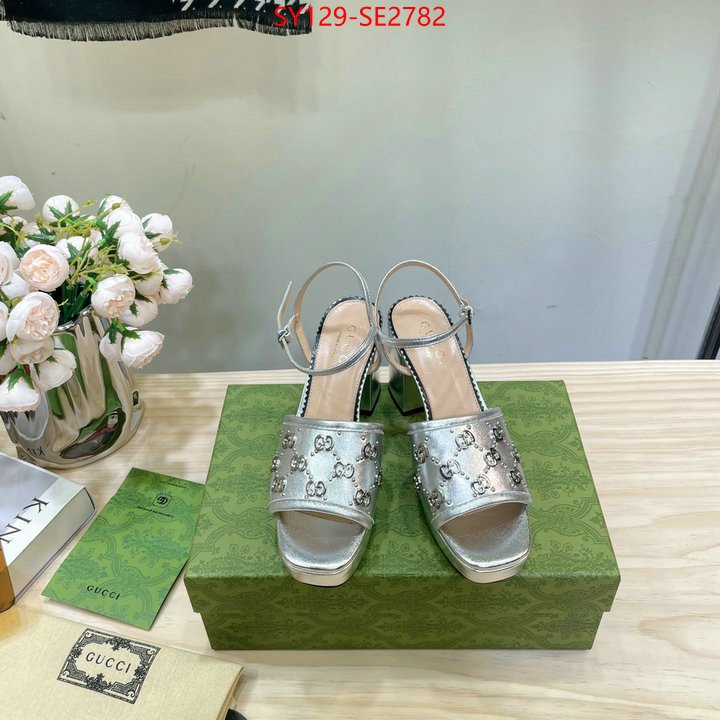 Women Shoes-Gucci,buy high-quality fake , ID: SE2782,$: 129USD