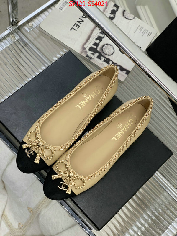 Women Shoes-Chanel,what 1:1 replica , ID: SE4021,$: 129USD