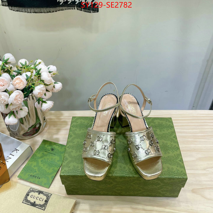 Women Shoes-Gucci,buy high-quality fake , ID: SE2782,$: 129USD