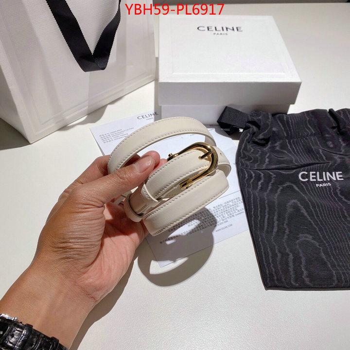 Belts-CELINE,same as original , ID: PL6917,$: 59USD