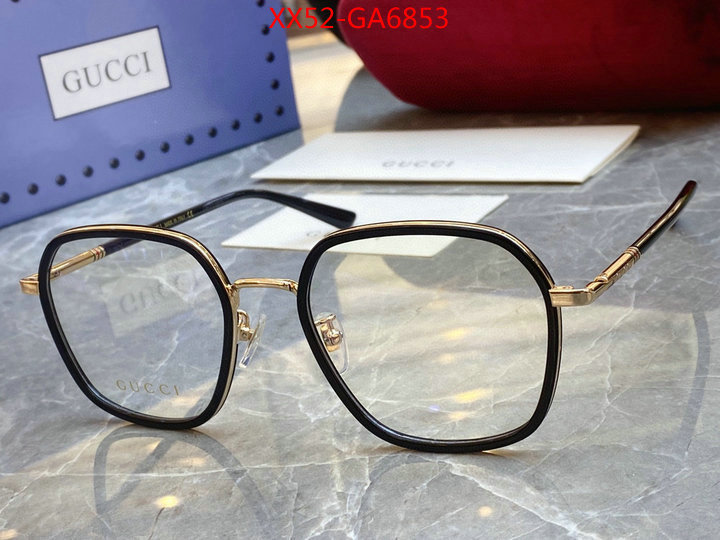 Glasses-Gucci,replica aaaaa+ designer , ID: GA6853,$: 52USD