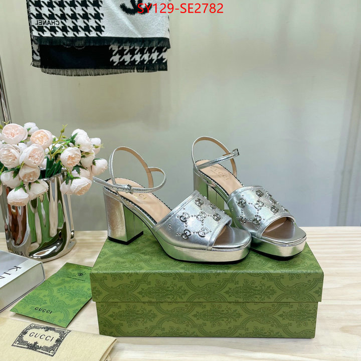 Women Shoes-Gucci,buy high-quality fake , ID: SE2782,$: 129USD