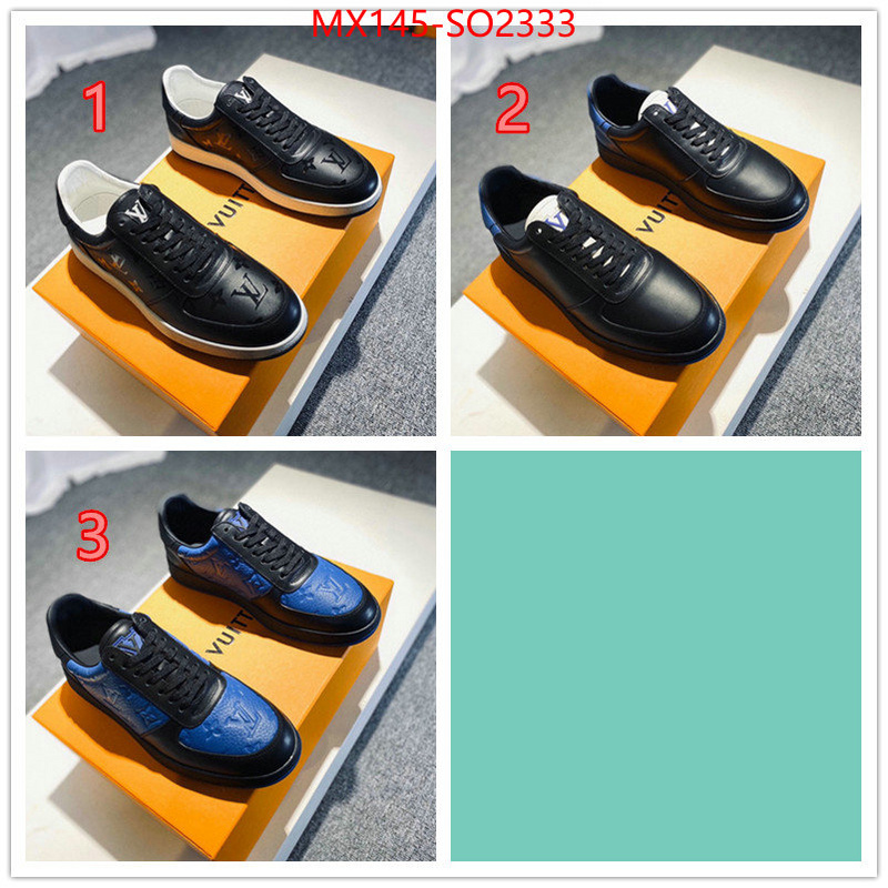 Men Shoes-LV,brand designer replica , ID: SO2333,$: 145USD