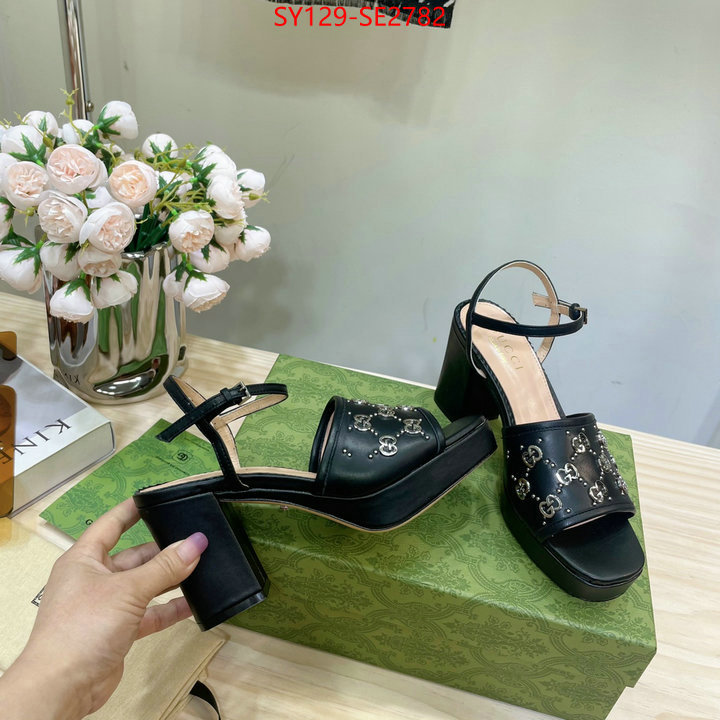 Women Shoes-Gucci,buy high-quality fake , ID: SE2782,$: 129USD