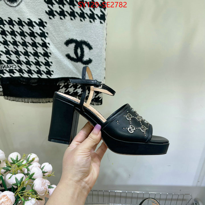 Women Shoes-Gucci,buy high-quality fake , ID: SE2782,$: 129USD