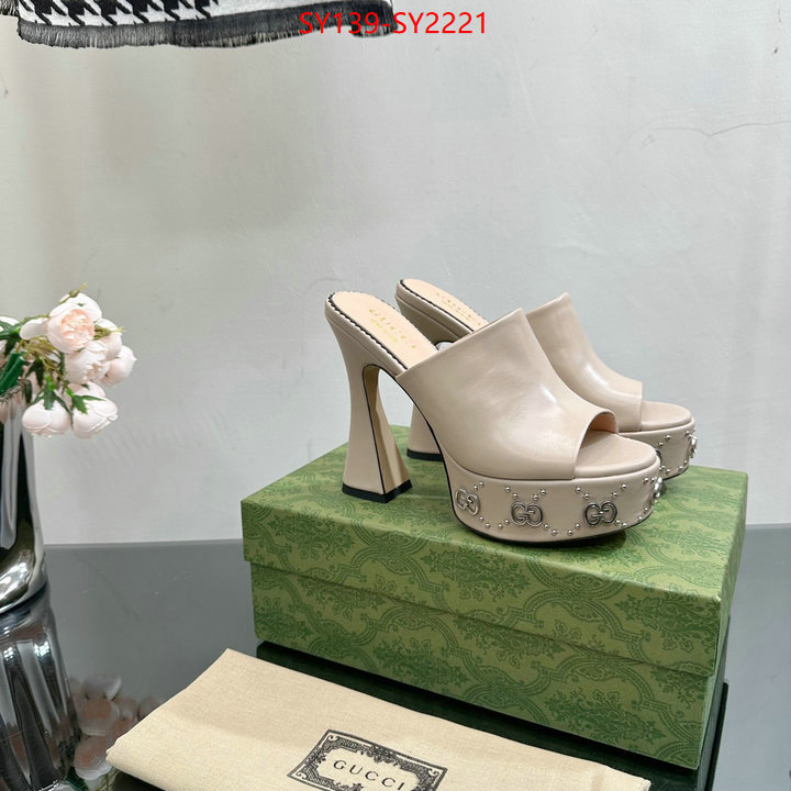 Women Shoes-Gucci shop ID: SY2221 $: 139USD