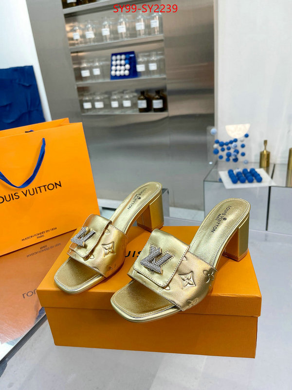 Women Shoes-LV exclusive cheap ID: SY2239 $: 99USD