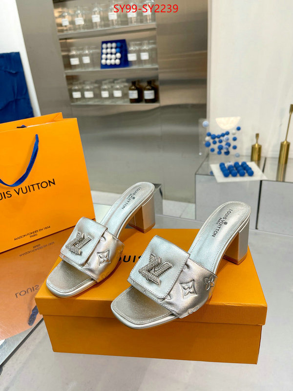 Women Shoes-LV exclusive cheap ID: SY2239 $: 99USD