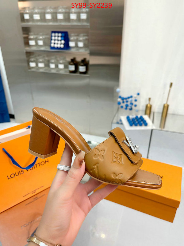 Women Shoes-LV exclusive cheap ID: SY2239 $: 99USD