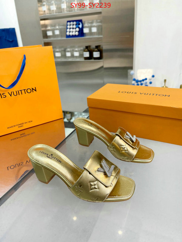 Women Shoes-LV exclusive cheap ID: SY2239 $: 99USD