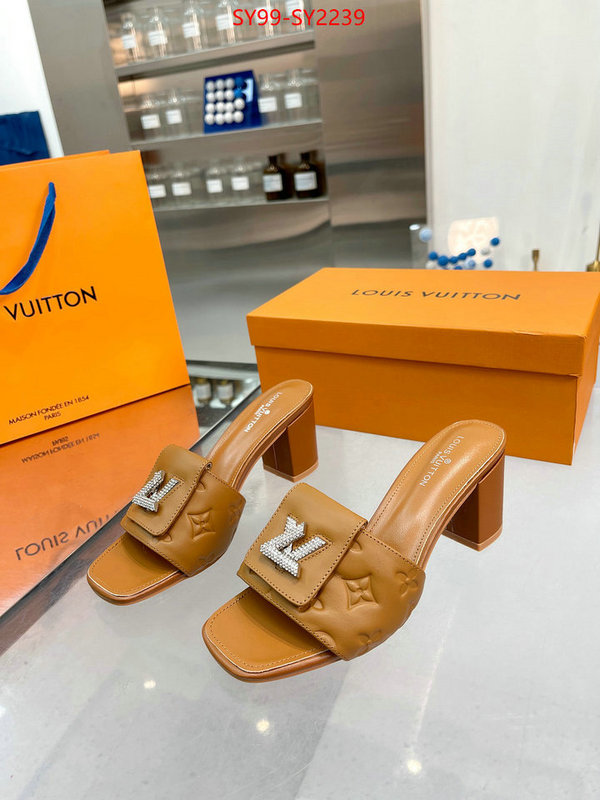 Women Shoes-LV exclusive cheap ID: SY2239 $: 99USD