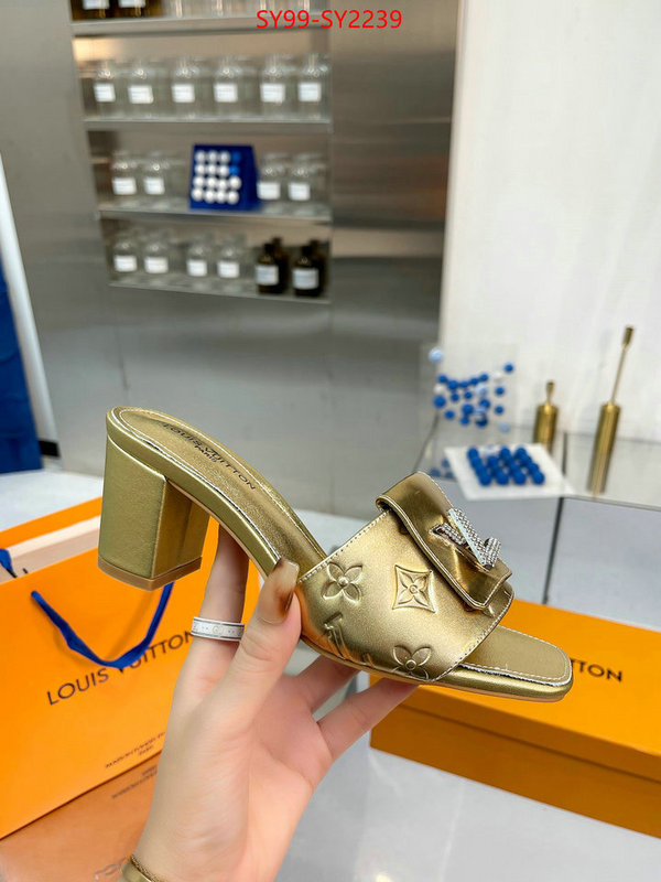 Women Shoes-LV exclusive cheap ID: SY2239 $: 99USD