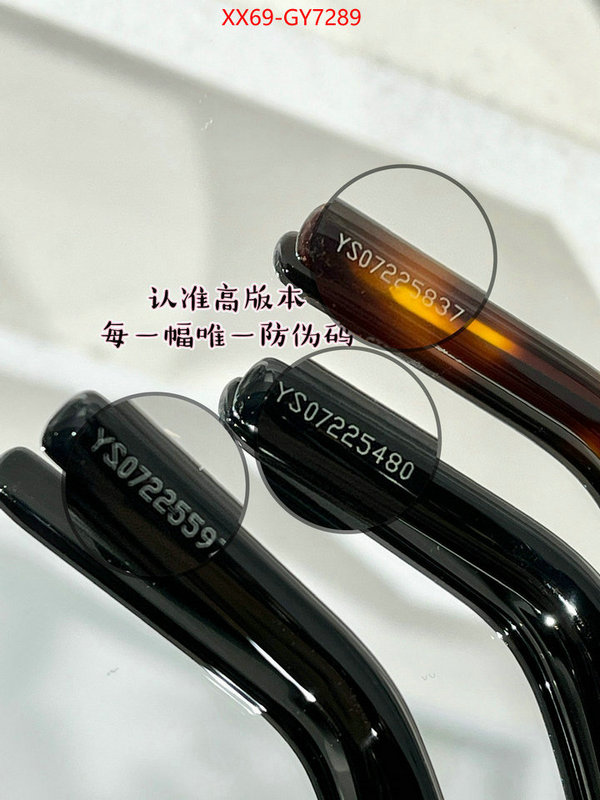 Glasses-YSL are you looking for ID: GY7289 $: 69USD