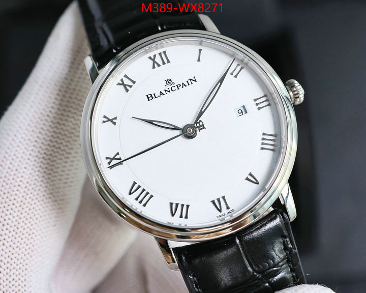 Watch(TOP)-Blancpain high quality replica ID: WX8271 $: 389USD