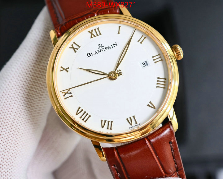 Watch(TOP)-Blancpain high quality replica ID: WX8271 $: 389USD