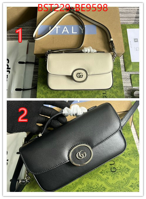 Gucci Bags(TOP)-Crossbody- buy top high quality replica ID: BE9598 $: 229USD,