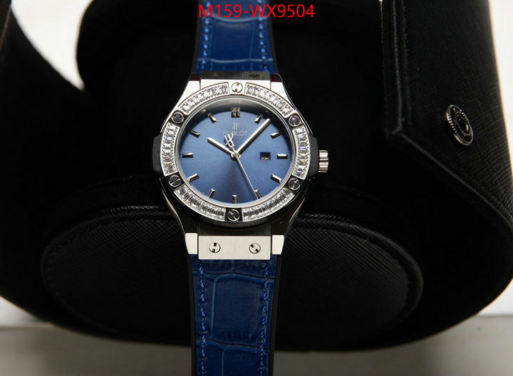 Watch(4A)-Hublot top 1:1 replica ID: WX9504 $: 159USD