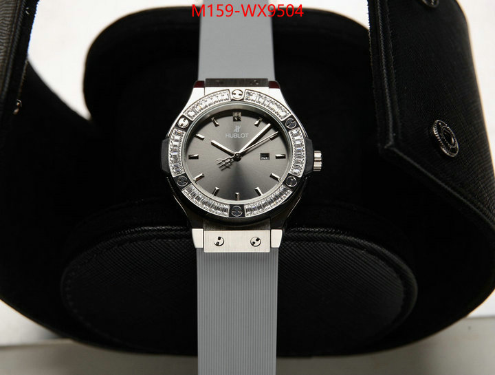 Watch(4A)-Hublot top 1:1 replica ID: WX9504 $: 159USD