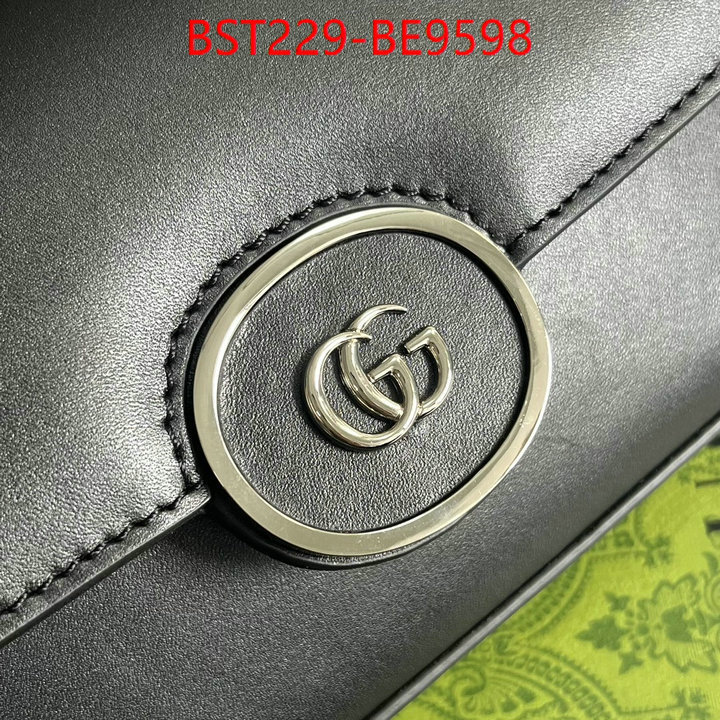 Gucci Bags(TOP)-Crossbody- buy top high quality replica ID: BE9598 $: 229USD,