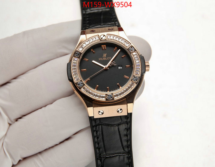 Watch(4A)-Hublot top 1:1 replica ID: WX9504 $: 159USD