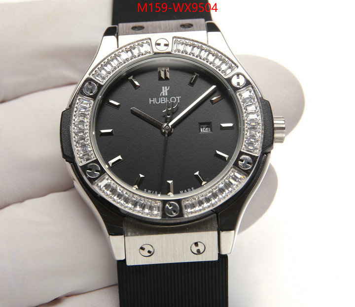 Watch(4A)-Hublot top 1:1 replica ID: WX9504 $: 159USD