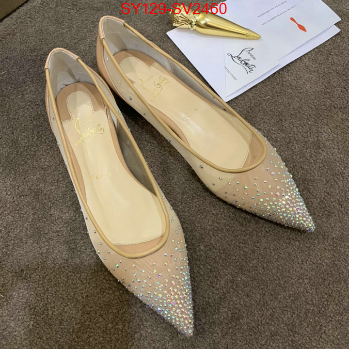 Women Shoes-Christian Louboutin supplier in china ID: SV2460 $: 129USD