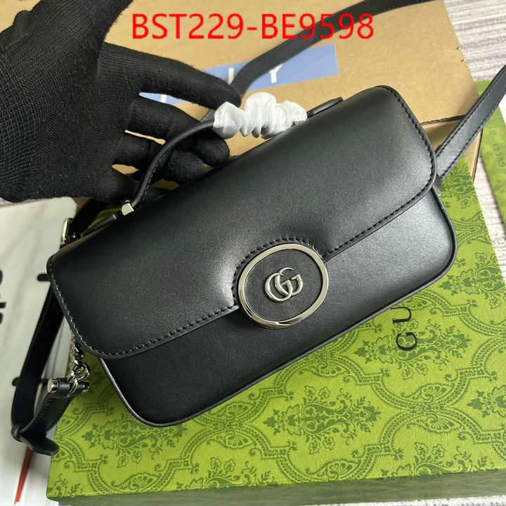 Gucci Bags(TOP)-Crossbody- buy top high quality replica ID: BE9598 $: 229USD,