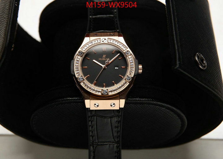 Watch(4A)-Hublot top 1:1 replica ID: WX9504 $: 159USD