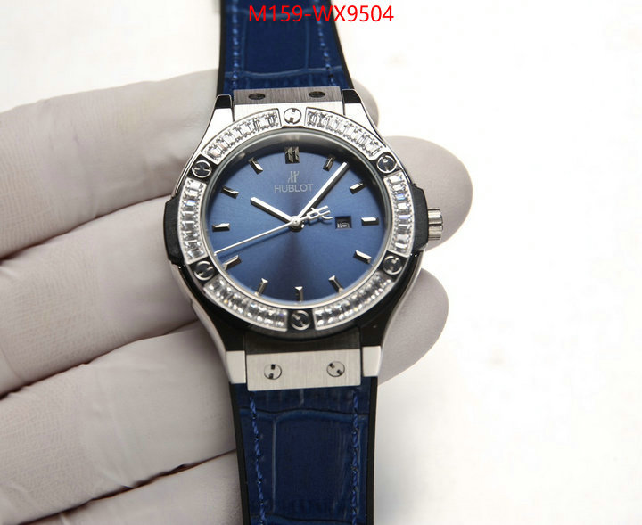 Watch(4A)-Hublot top 1:1 replica ID: WX9504 $: 159USD