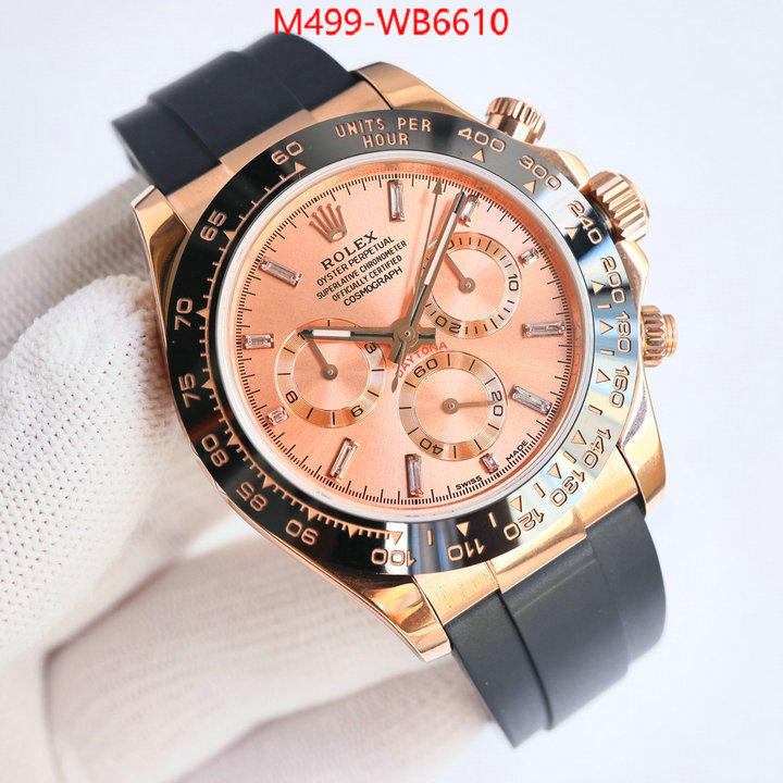 Watch(TOP)-Rolex are you looking for ID: WB6610 $: 499USD